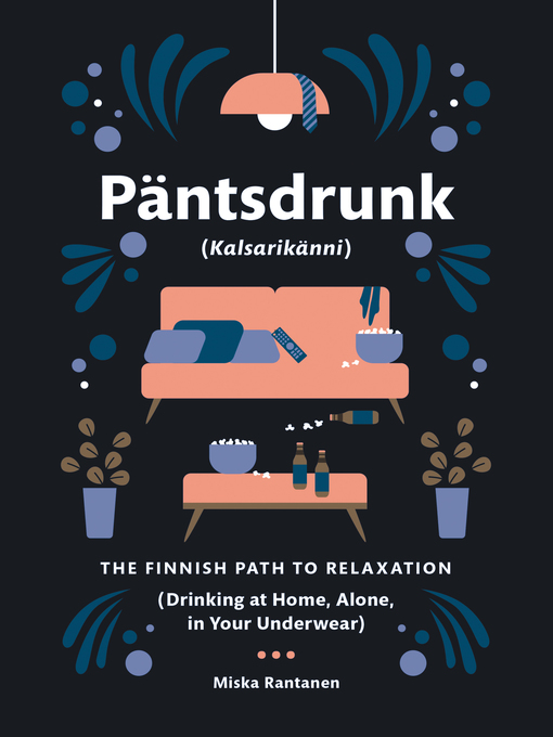 Title details for Pantsdrunk by Miska Rantanen - Available